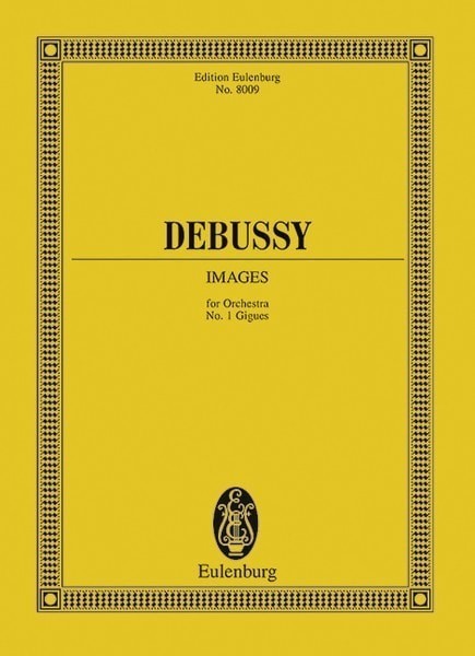 Debussy: Images (Study Score) published by Eulenburg